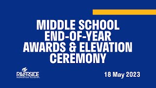 Middle School Awards & Elevation Ceremony 2023