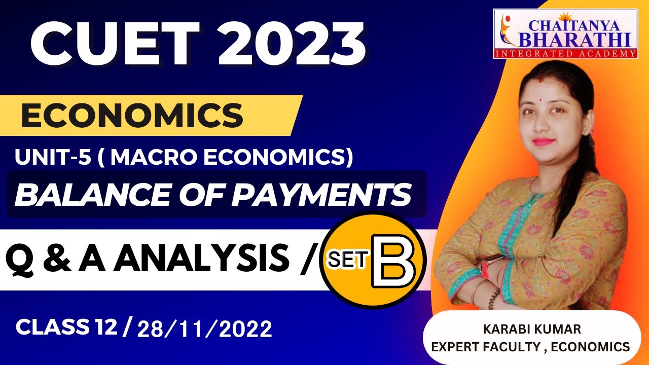 BALANCE OF PAYMENTS | FOREIGN EXCHANGE RATE | UNIT 5 | CLASS12 | Q & A ...