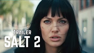 Salt 2 2026 Angelina Jolie Spy Action Movie Trailer