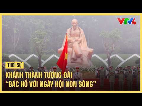 Inauguration of the “Uncle Ho with the National Festival” Monument | VTV4