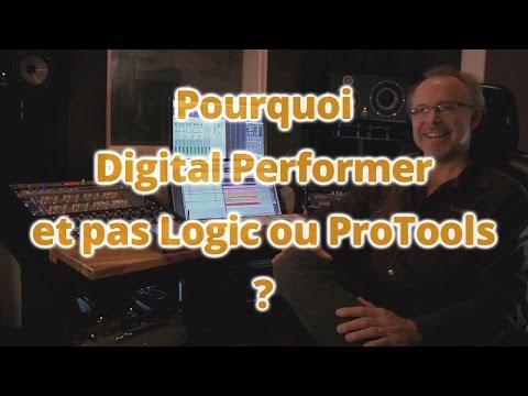 Pourquoi Digital Performer ?