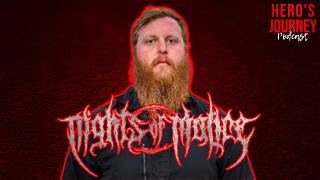 Nights of Malice Unleash "Chaos Exordium" On Upcoming Tour | Hero's Journey Podcast