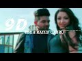 Guru randhawa  high rated gabru 9d audio  directorgifty  9d gaana  bass boosted