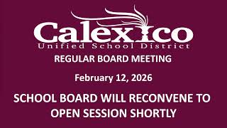 CUSD Regular Board Meeting - February 12, 2026 - Part 2