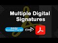 Adding Multiple Digital Signatures in Adobe Acrobat Pro DC