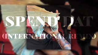 spend dat (international remix) - yung miami ft. davido, shenseea & vybz kartel (sped up)