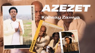 Eritrea - Kahsay Habteslase Zawya - Azezet Official Video - New Eritrean Tigrinya Music 2023
