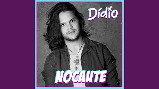 Nocaute - Dídio
