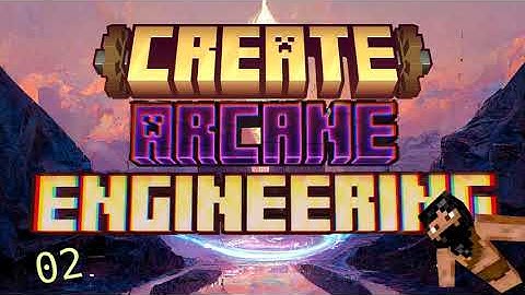 [Create: Arcane Engineering] - Ep 02 - From Hobbit Hole to the Mines!!!