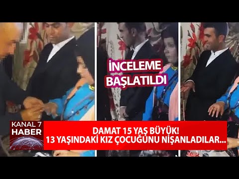 Damat 15 Yaş Büyük! 13 Yaşındaki Kız Çocuğunu Böyle Nişanladılar... #haber