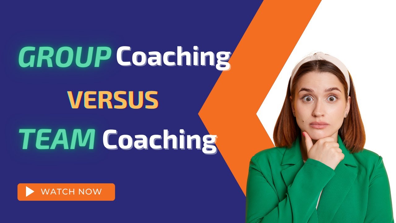 What Is the Difference between Group Coaching and Team Coaching? - YouTube