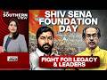 Shiv Sena Foundation Day: Fight For Legacy And Leaders
