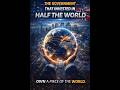 The government that invested in half the world