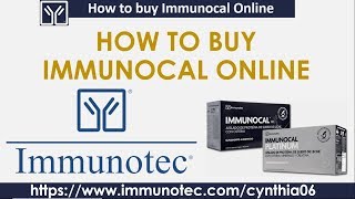 HOW TO BUY IMMUNOCAL- ONLINE TUTORIAL 2018