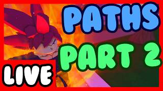 DRAGON GENERATIONS PATHS PART 2!!!  [LIVE]