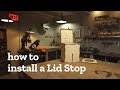 HOW TO: Kildwick Lid Stop