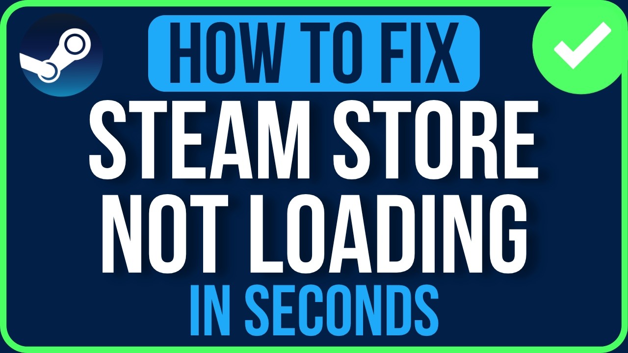 STEAM STORE NOT LOADING 2026 [FIXED] | Steam Store Not working Problem ...