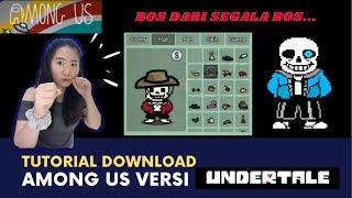 TUTORIAL DOWNLOAD AMONG US versi SANS - UNDERTALE screenshot 5