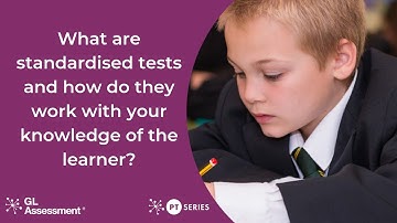 PT Series: What are standardised tests and how can they help you? I Bitesize video