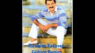 İbrahim Tatlıses Gülüm Benim Resimi