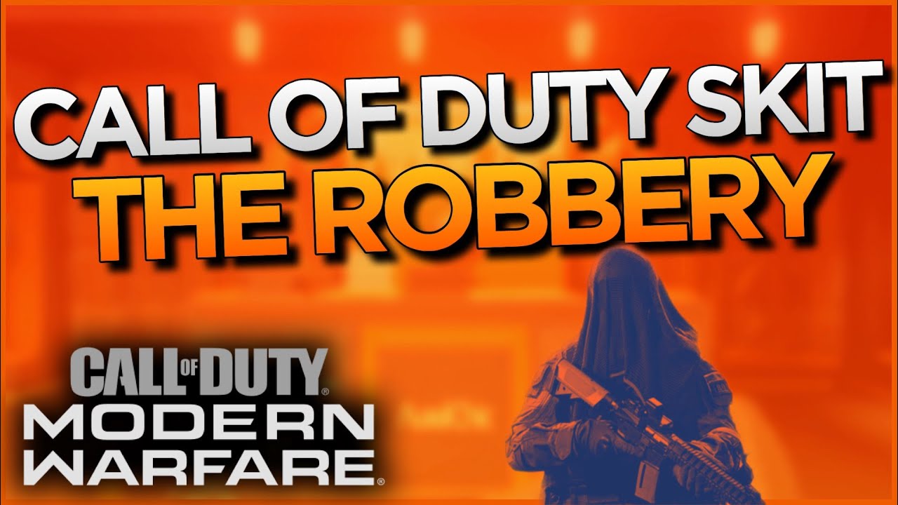 Call Of Duty MW Skit - The Robbery