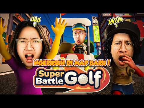 OH YEAH RUSUH LAGI DI MAP BARU PERKOTAAN! - Super Battle Golf Indonesia