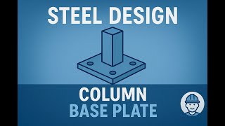 Design of Column Base Plates