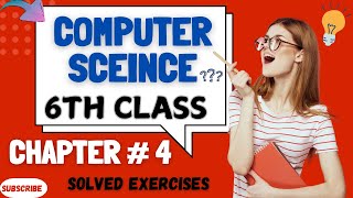 Computer Science 6 Chapter 4 Solved Exercise  -Algorithmic Thinking Complete Exercise