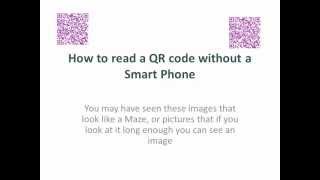 How to read a QR code without a Smart Phone