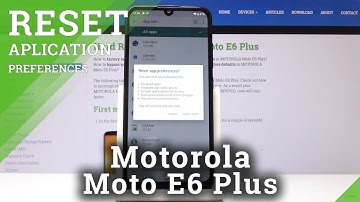 How To Restore App Preferences in Motorola Moto E6 Plus - Reset Applications