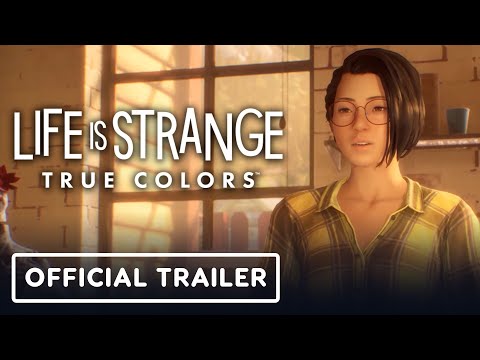 Life Is Strange: True Colors - Official Trailer | E3 2021