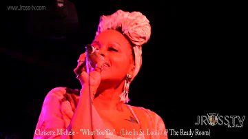 James Ross @ Chrisette Michele - "What You Do" - www.Jross-tv.com (St. Louis)