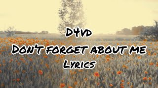 d4vd - Don’t Forget About Me (lyrics) 👌🏼 Resimi