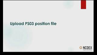 File Uploader - How to upload Contract Master and Position (PS03) File