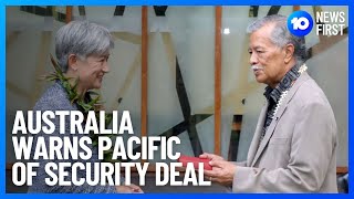 Penny Wong Warns Pacific Islands Forum Of China's Security Deal | 10 News First