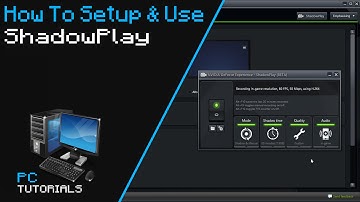 How To Setup & Use ShadowPlay