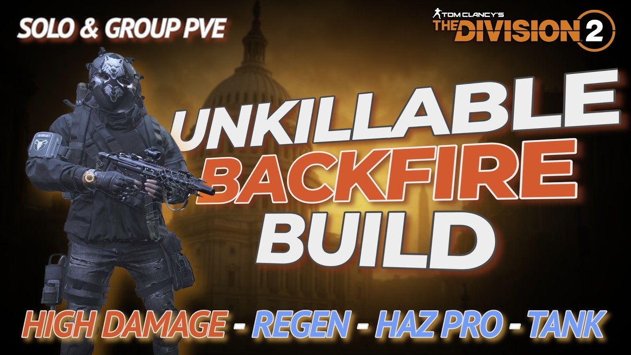 Unkillable Backfire Build – Massive Damage & Survivability | The Division 2