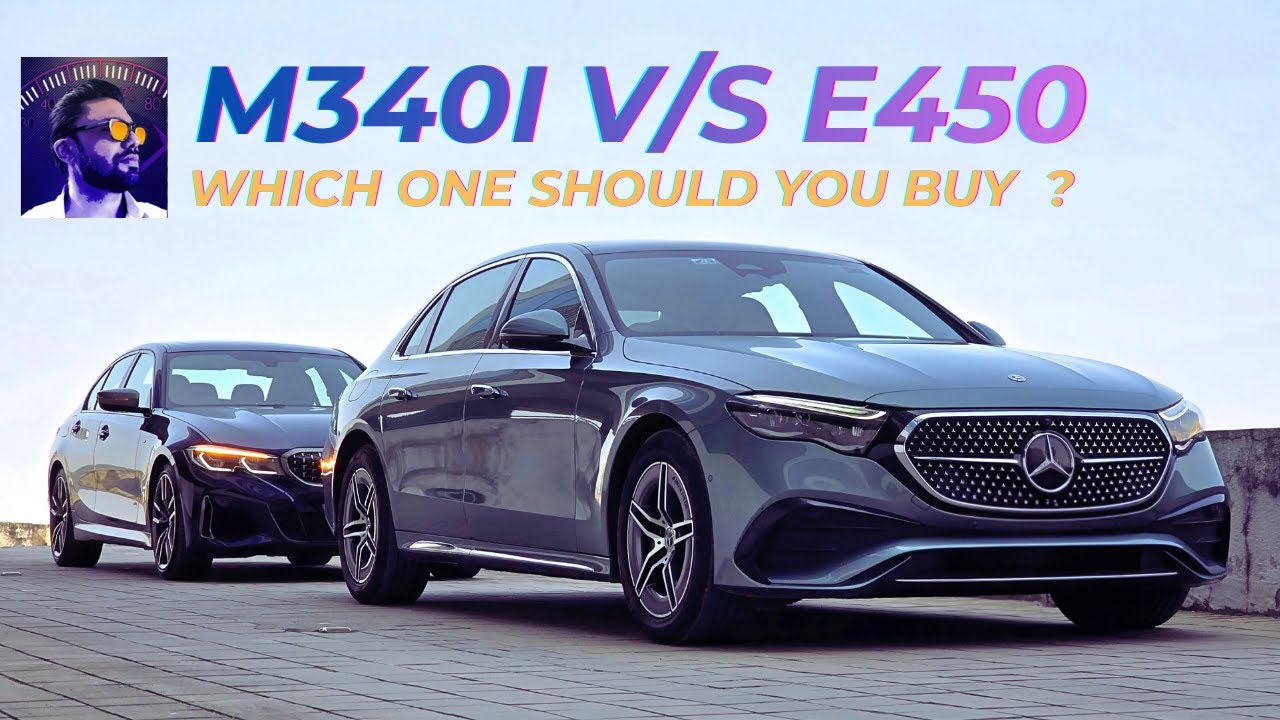 BMW M340i vs Mercedes-Benz E450 | Which one should you BUY ?