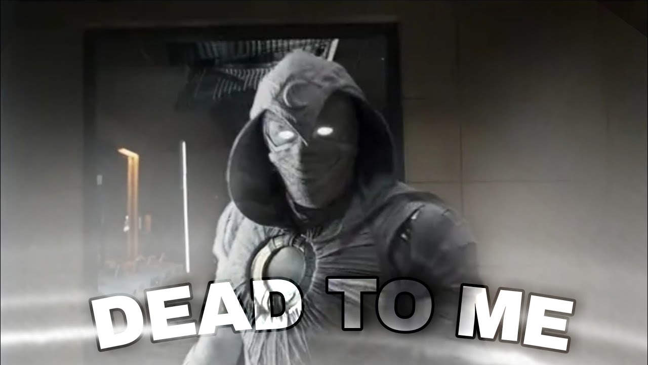 Moon Knight Edit - Dead to me | Moon Knight Trailer
