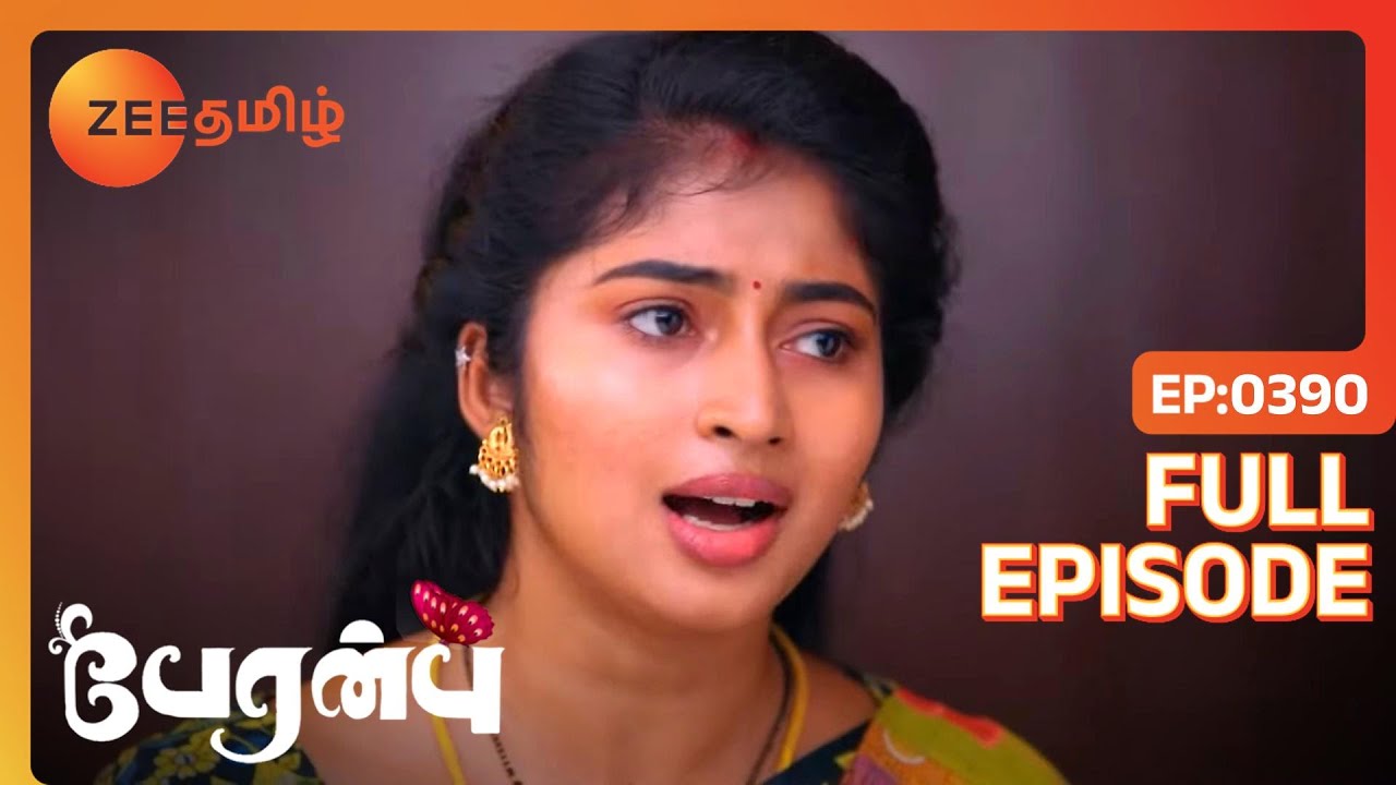 Amutha Rajeshwari யை சபித்தாள் | Peranbu | Full Ep 390 | VIjay - Zee ...