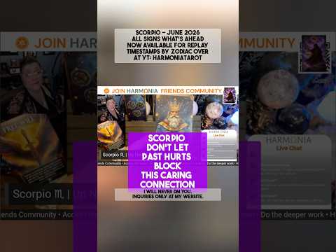 Scorpio ♏️ Don’t Let Past Hurts Block A Caring Connection June 2026 Tarot