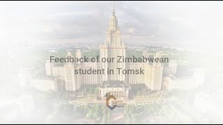 Feedback Of Our Zimbabwean Student In Tomsk