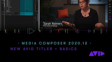 New Avid Titler + Basics with Avid Media Composer 2020.12