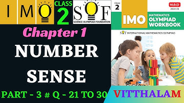 | Class 2 | IMO | SOF | Olympiad | Chapter 1 | Number Sense | Part 3 | Q 21 to 30 | MTG | 2024 - 25