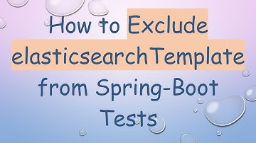 How to Exclude elasticsearchTemplate from Spring-Boot Tests