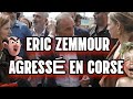 Eric zemmour agresviolemment en corse merci beaucoup a la femme  qui a offert un oeuf