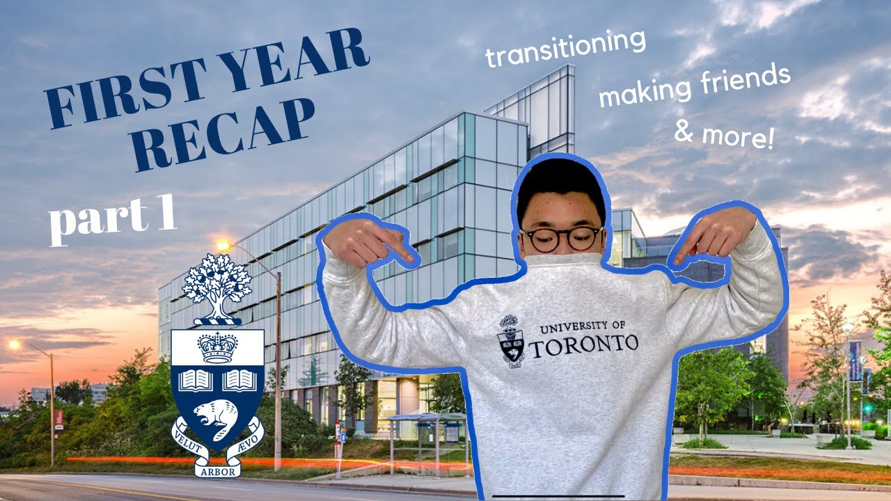 My First Year At Uni UofT Recap Advice 1 Transitioning Making