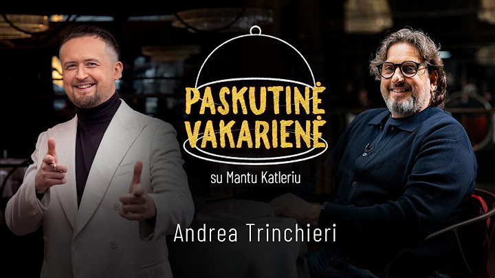 Andrea Trinchieri | THE LAST SUPPER with Mantas Katleris