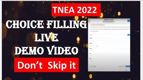 Tnea 2022 choice filling live demo video