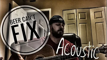 Beer Can’t Fix - Thomas Rhett - ft Jon Pardi - Acoustic - Lyrics - Cover